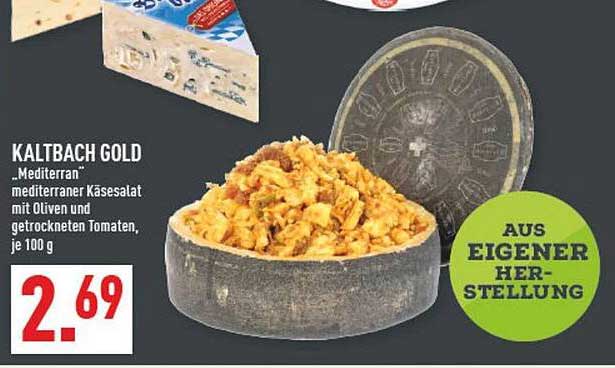KALTBACH GOLD „Mediterran“ mediterraner Käsesalat mit Oliven und getrockneten Tomaten, je 100 g