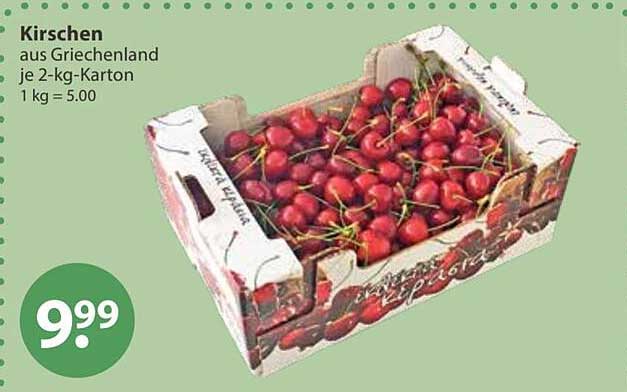 Kirschen aus Griechenland je 2-kg-Karton 1 kg = 5.00
