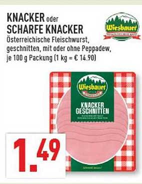 KNACKER oder SCHARF KNACKER. Österreichische Fleischwurst, geschnitten, mit oder ohne Peppedaw, je 100 g Packung (1 kg = € 14.90)