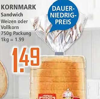 KORNMARK Sandwich Weizen oder Vollkorn 750g Packung 1kg = 1.99