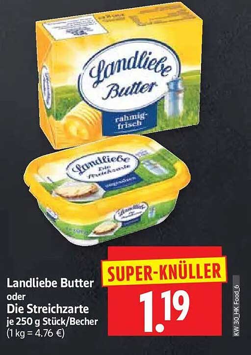 Landliebe Butter oder Die Streichzarte je 250 g Stück/Becher (1 kg = 4.76 €)