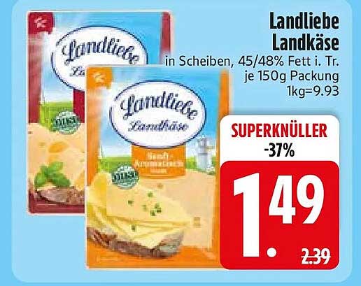 Landliebe Landkäse in Scheiben, 45/48% Fett i. Tr., je 150g Packung 1kg=9.93