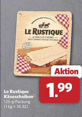 Le Rustique Käsescheiben* 125-g-Packung (1 kg = 14.32)