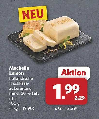 Machelle Lemon holländische Frischkäse-zubereitung, mind. 50 % Fett i.Tr. 100 g (1 kg = 19.90)