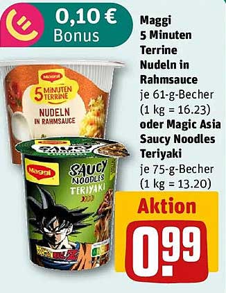 Maggi 5 Minuten Terrine Nudeln in Rahmsauce je 61-g-Becher (1 kg = 16.23) oder Magic Asia Saucy Noodles Teriyaki je 75-g-Becher (1 kg = 13.20)