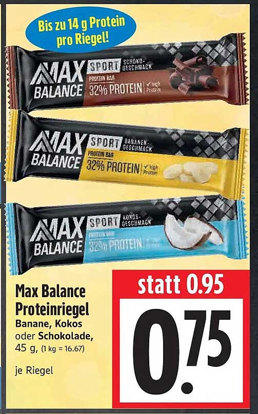 Max Balance Proteinriegel Banane, Kokos oder Schokolade, 45 g, (1 kg = 16.67)
