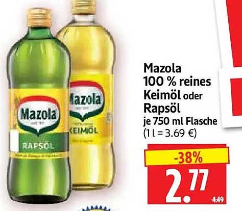 Mazola 100 % reines Keimöl oder Rapsöl je 750 ml Flasche (1 l = 3.69 €)