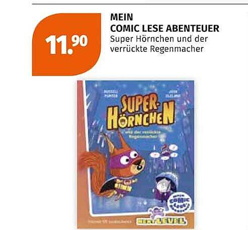 MEIN COMIC LESE ABENTEUER Super Hörnchen und der verrückte Regenmacher
