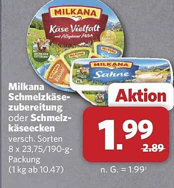 Milkana Schmelzkäse-zubereitung oder Schmelzkäseecken versch. Sorten 8 x 23,75/190-g-Packung (1kg ab 10.47)