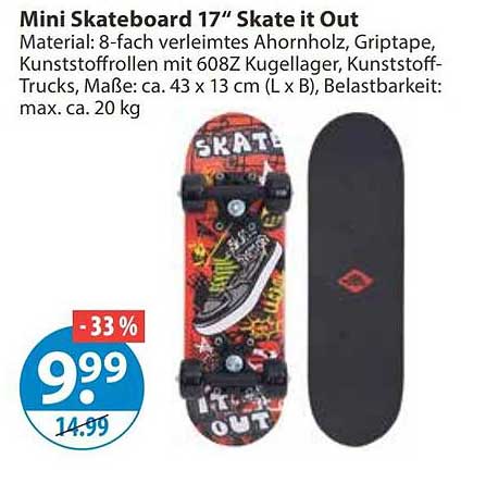 Mini Skateboard 17“ Skate it Out