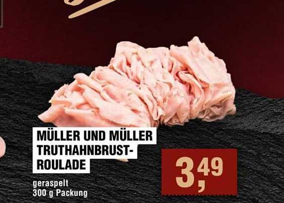 MÜLLER UND MÜLLER TRUTHAHNBRUST-ROULADE