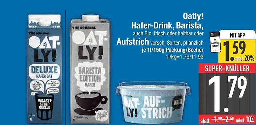 Oatly! Hafer-Drink, Barista, auch Bio, frisch oder haltbar oder Aufstrich