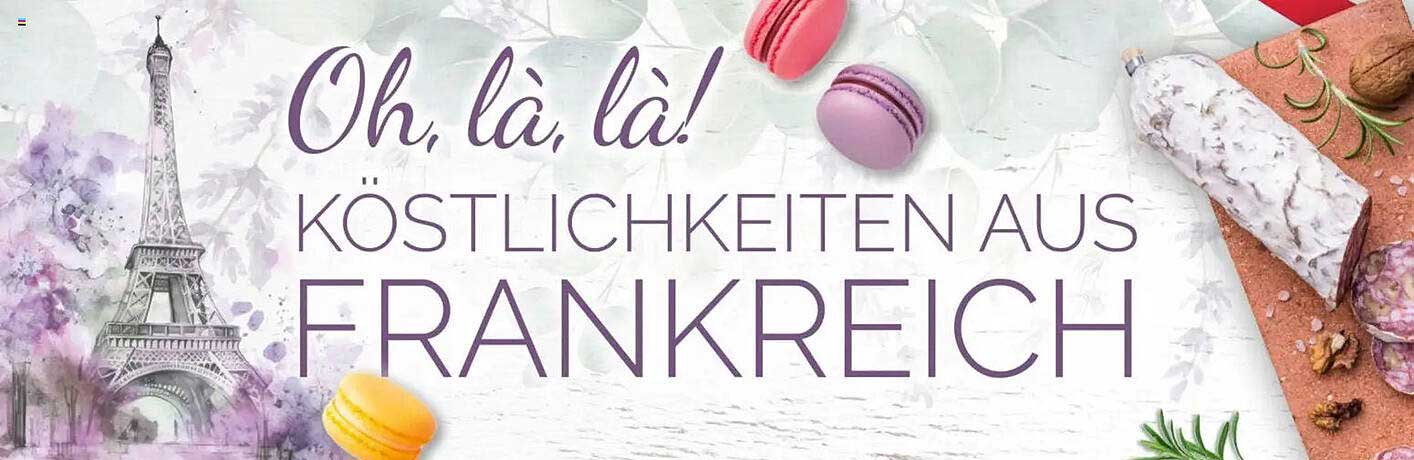 Oh, là, là! KÖSTLICHKEITEN AUS FRANKREICH