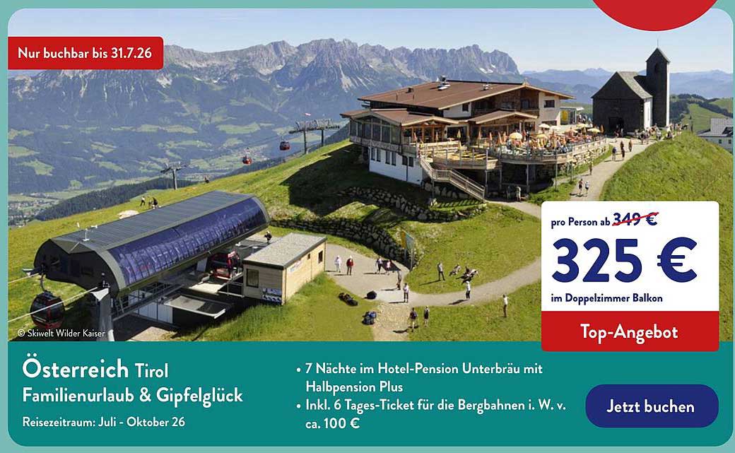 Österreich Tirol Familienurlaub & Gipfelglück
