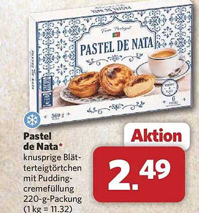 Pastel de Nata* knusprige Blätterteigtörtchen mit Puddingcremefüllung 220-g-Packung (1 kg = 11.32)