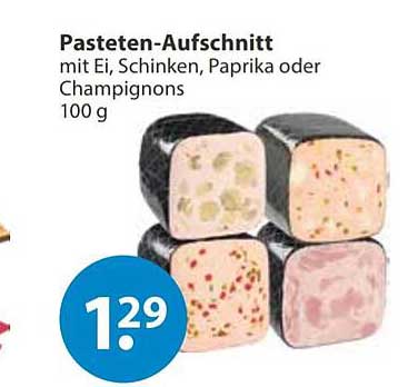 Pasteten-Aufschnitt mit Ei, Schinken, Paprika oder Champignons 100 g