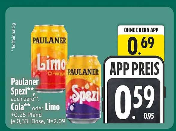 Paulaner Spezi** auch zero** Cola** oder Limo +0.25 Pfand je 0,33l Dose, 1l=2.09