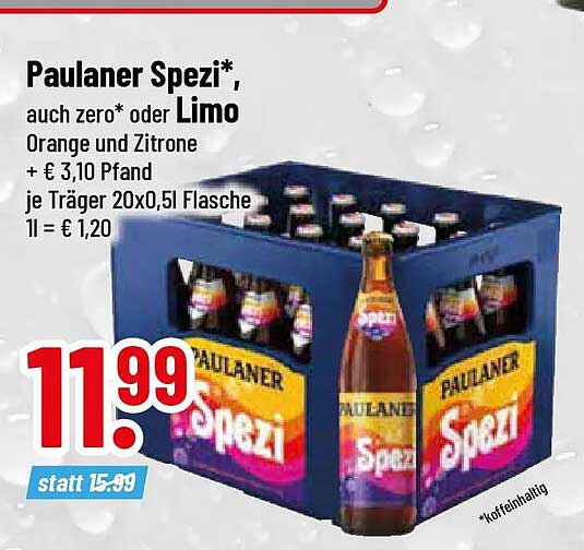 Paulaner Spezi*, auch zero* oder Limo Orange und Zitrone
