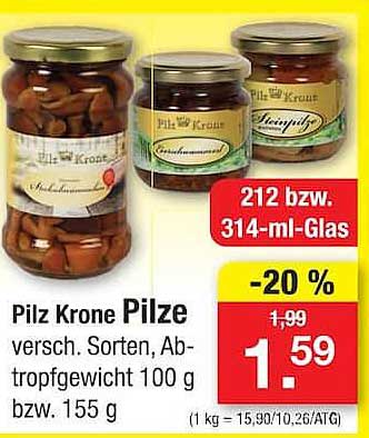 Pilz Krone Pilze versch. Sorten. Ab-tropfgewicht 100 g bzw. 155 g
