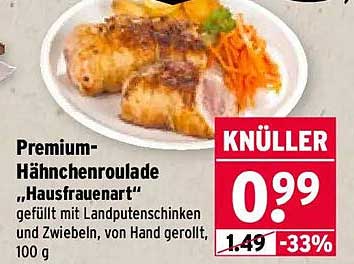 Premium-Hähnchenroulade „Hausfrauenart“ gefüllt mit Landputenschinken und Zwiebeln, von Hand gerollt, 100 g