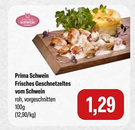 Prima Schwein Frisches Geschnetzeltes vom Schwein