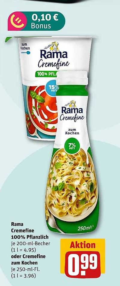 Rama Cremefine 100% Pflanzlich je 200-ml-Becher (1 l = 4.95) oder Cremefine zum Kochen je 250-ml-Fl. (1 l = 3.96)