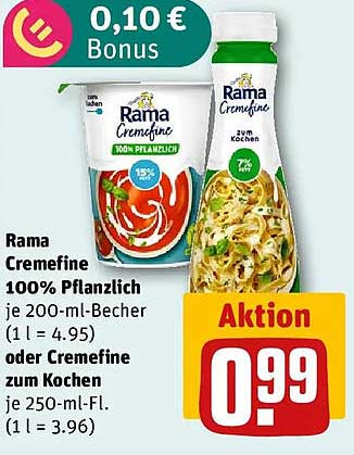 Rama Cremefine 100% Pflanzlich je 200-ml-Becher (1 l = 4.95) oder Cremefine zum Kochen je 250-ml-Fl. (1 l = 3.96)