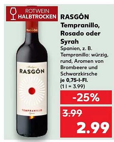 RASGÓN Tempranillo, Rosado oder Syrah