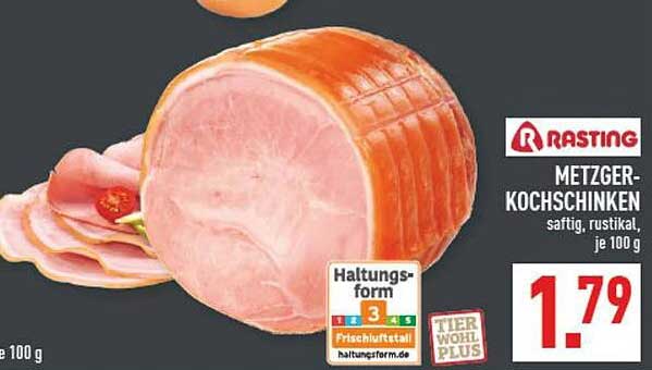 RASTING METZGER-KOCHSCHINKEN saftig, rustikal, je 100 g