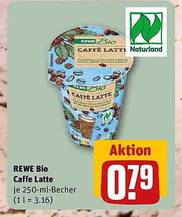 REWE Bio Caffe Latte je 250-ml-Becher (1 l = 3.16)