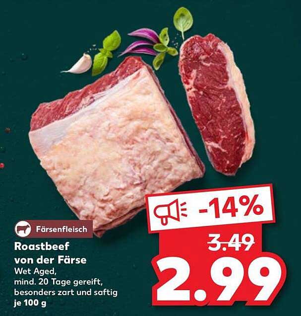 Roastbeef von der Färse Wet Aged, mind. 20 Tage gereift, besonders zart und saftig je 100 g