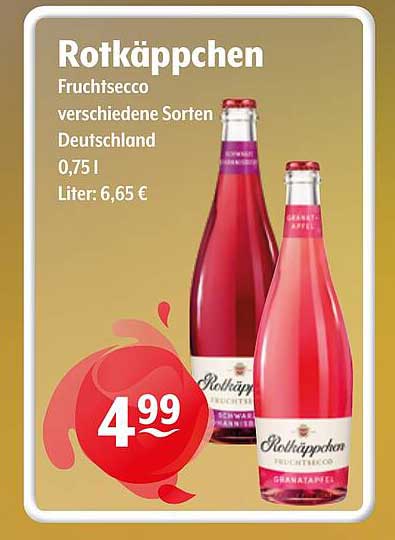 Rotkäppchen Fruchtsecco verschiedene Sorten Deutschland 0,75 l Liter: 6,65 €