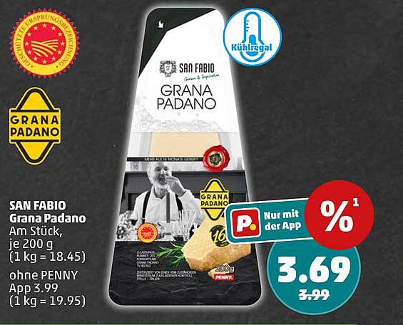 SAN FABIO Grana Padano Am Stück, je 200 g (1 kg = 18.45) ohne PENNY App 3.99 (1 kg = 19.95)