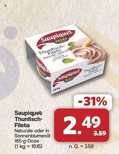 Saupiquet Thunfisch-Filets Naturale oder in Sonnenblumenöl 185-g-Dose (1 kg = 19.15)