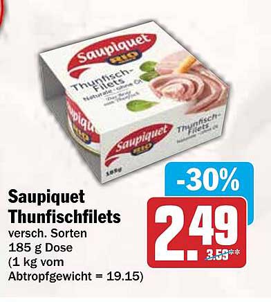 Saupiquet Thunfischfilets versch. Sorten 185 g Dose (1 kg vom Abtropfgewicht = 19.15)