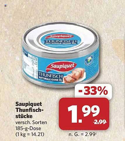 Saupiquet Thunfischstücke versch. Sorten 185-g-Dose (1 kg = 14.21)