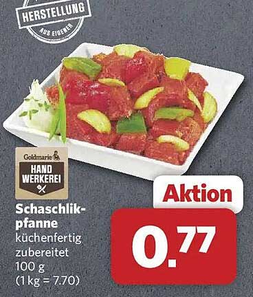 Schaschlikpfanne küchenfertig zubereitet 100 g (1 kg = 7.70)