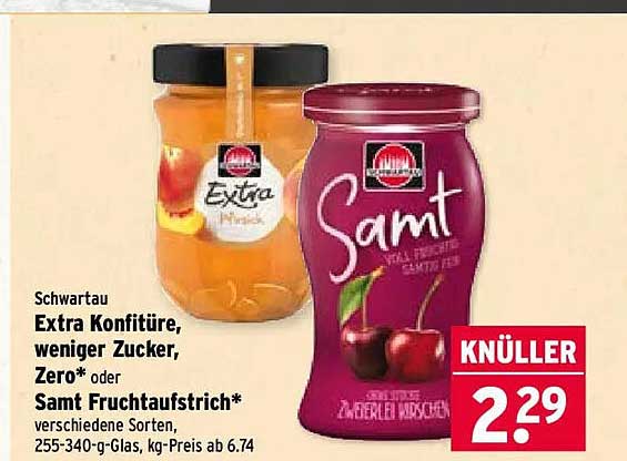 Schwartau Extra Konfitüre, weniger Zucker, Zero* oder Samt Fruchtaufstrich* verschiedene Sorten, 255-340-g-Glas, kg-Preis ab 6.74