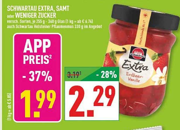SCHWARTAU EXTRA, SAMT oder WENIGER ZUCKER