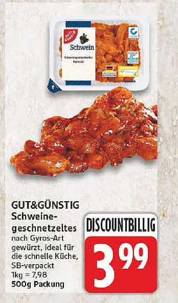 Schweine-geschnetzeltes nach Gyros-Art, gewürzt, ideal für die schnelle Küche, SB-verpackt 1kg = 7,98 500g Packung