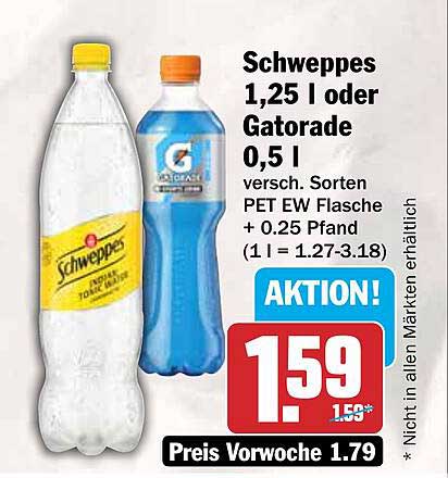 Schweppes 1,25 l oder Gatorade 0,5 l versch. Sorten PET EW Flasche + 0,25 Pfand (1 l = 1.27-3.18)