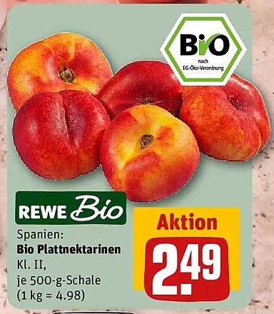 Spanien: Bio Plattnektarinen Kl. II, je 500-g-Schale (1 kg = 4.98)