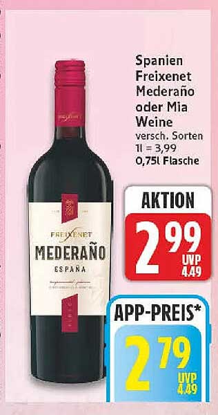 Spanien Freixenet Mederaño oder Mia Weine versch. Sorten 0,75 l Flasche