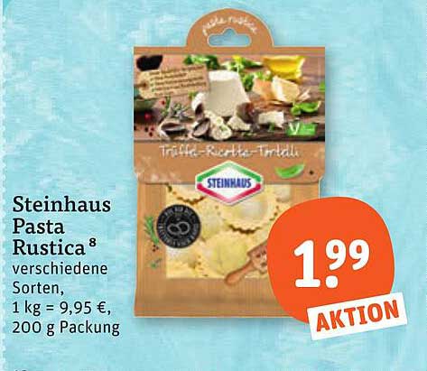 Steinhaus Pasta Rustica 8 verschiedene Sorten, 1 kg = 9,95 €, 200 g Packung