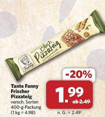 Tante Fanny Frischer Pizzateig versch. Sorten 400-g-Packung (1 kg = 4,98)