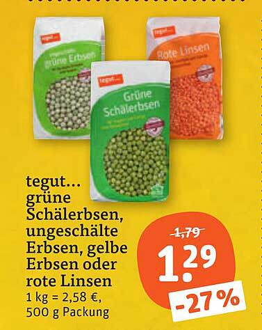 tegut... grüne Schälerbsen, ungeschälte Erbsen, gelbe Erbsen oder rote Linsen