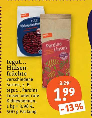 tegut... Hülsenfrüchte verschiedene Sorten, z. B. tegut... Pardina Linsen oder rote Kidneybohnen, 1 kg = 3,98 €, 500 g Packung