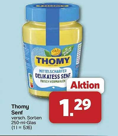 Thomy Senf versch. Sorten 250-ml-Glas (1 l = 5.16)