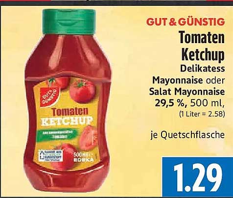 Tomaten Ketchup Delikatess Mayonnaise oder Salat Mayonnaise