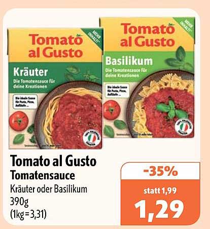 Tomato al Gusto Tomatensauce Kräuter oder Basilikum 390g (1kg=3,31)